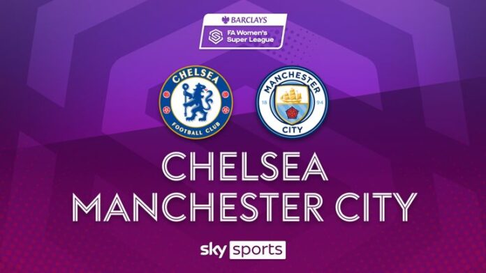 Chelsea Woman vs Man City Woman 